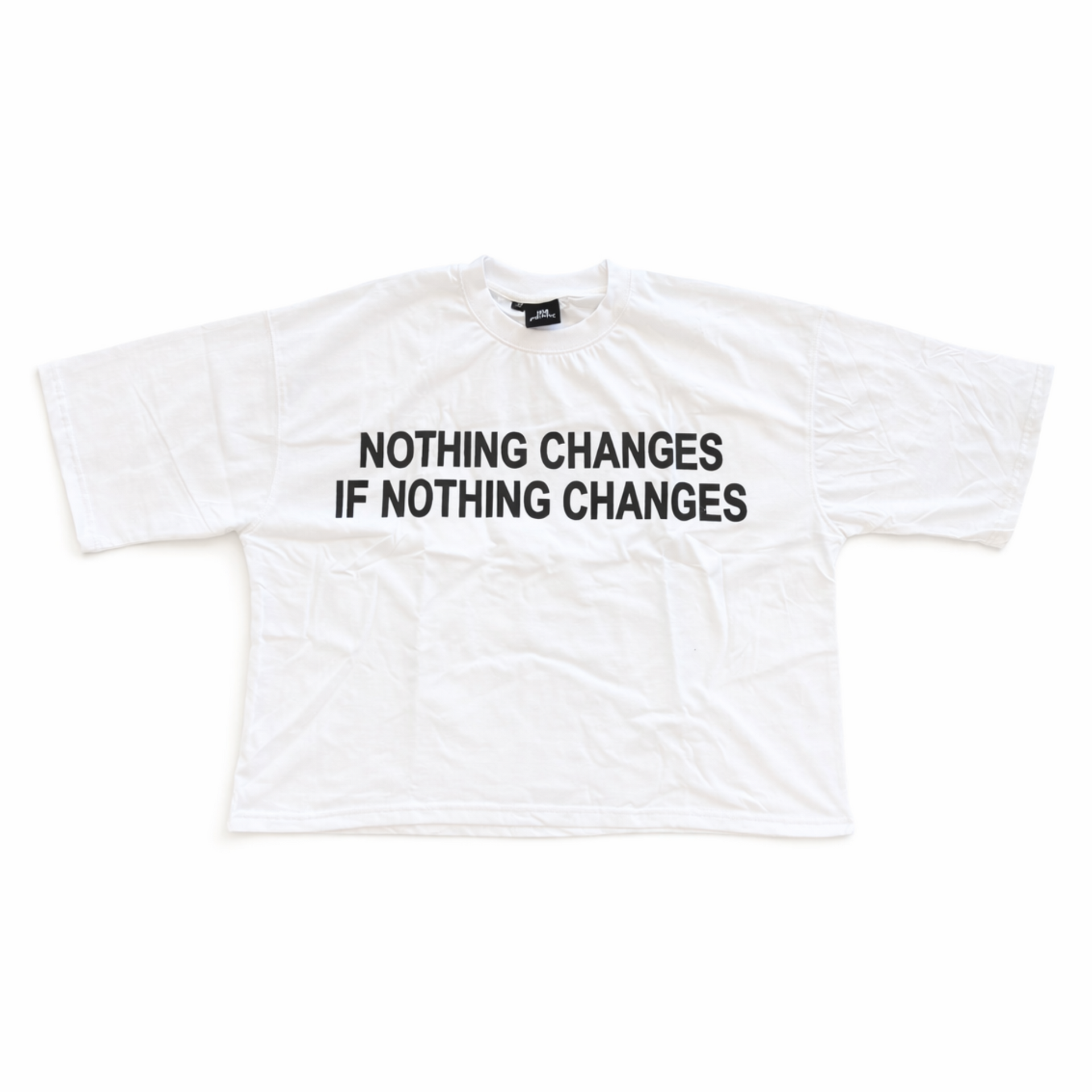 Nothing Changes Tee